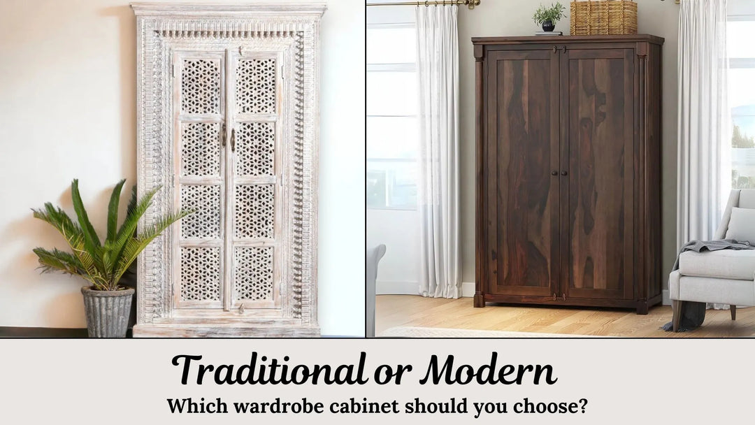 Traditional Vs Modern Wooden Cupboard Designs- Here Is To Choose